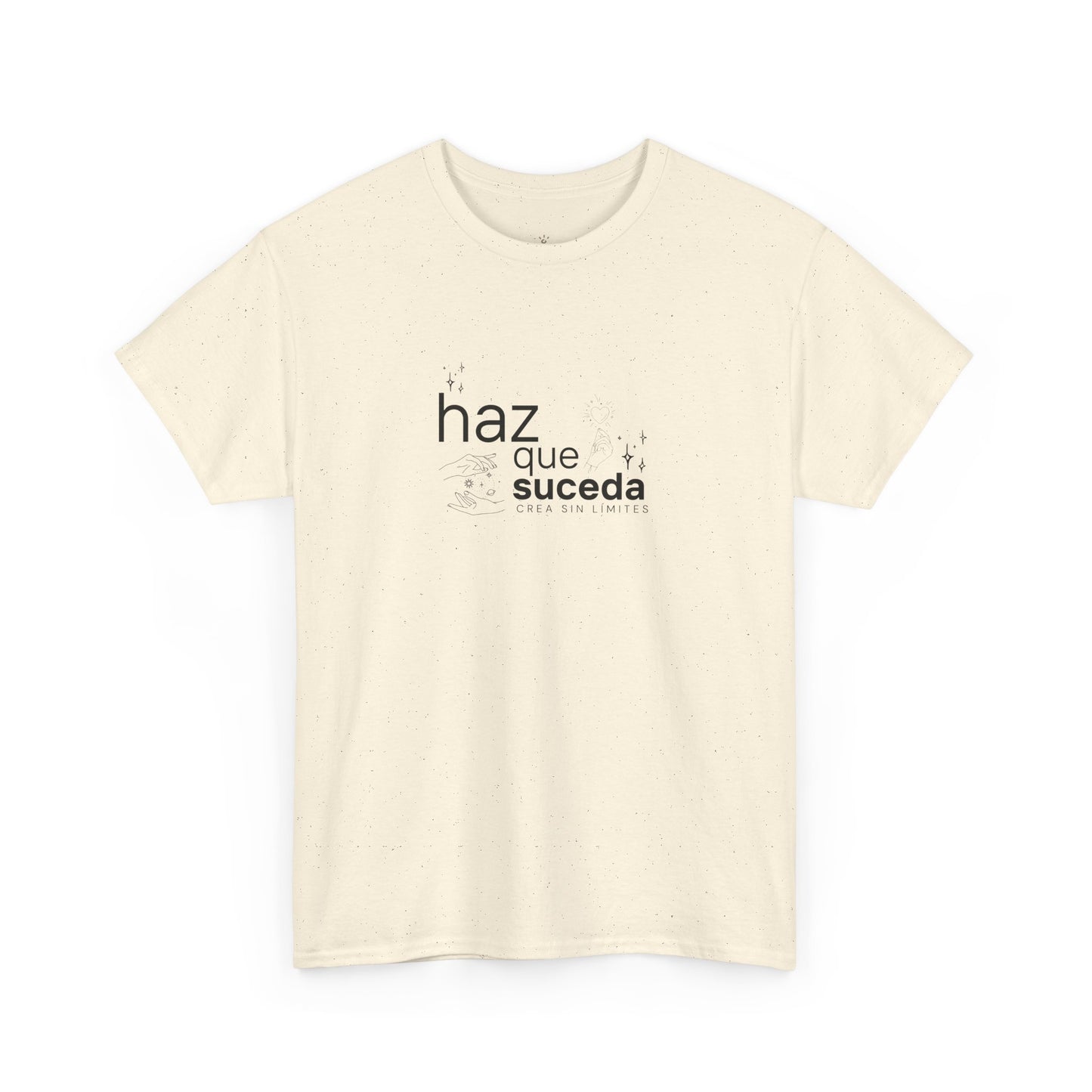 Camiseta Haz Que Suceda