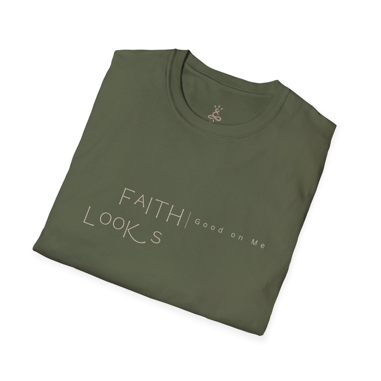 Faith Looks Tee T-Shirt