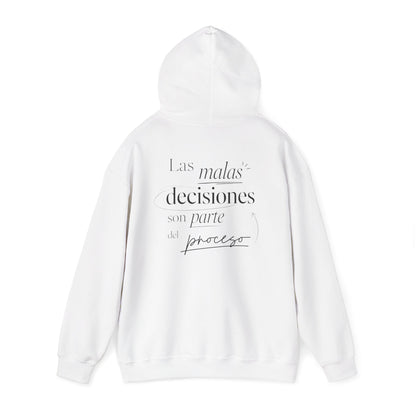 Hoodie “Las malas decisiones son parte del proceso”