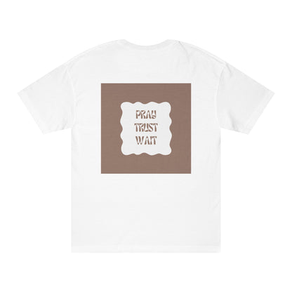 Pray Trust Wait T-Shirt