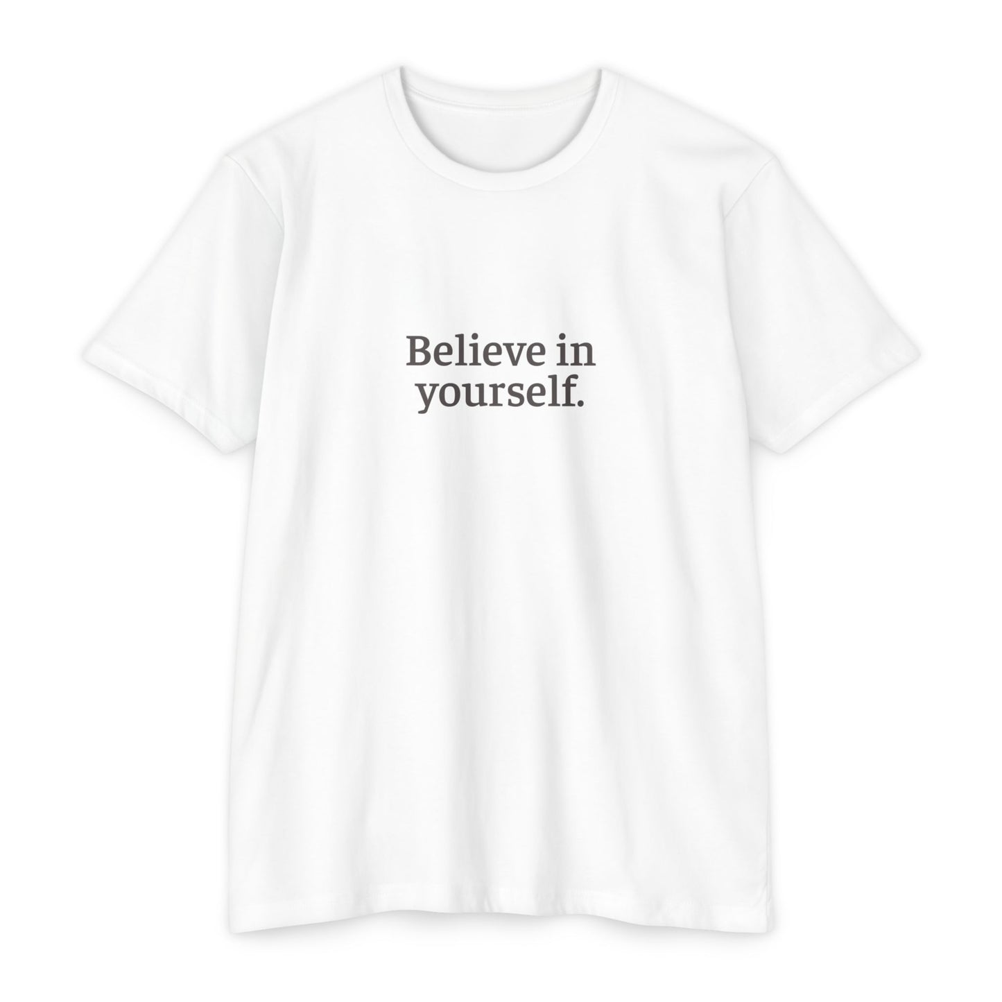 Believe In Yourself Minimalist Cotton Tee