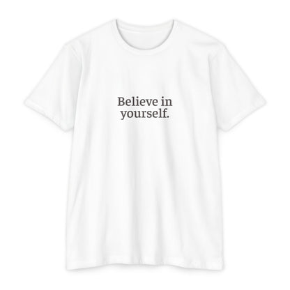 Believe In Yourself Minimalist Cotton Tee