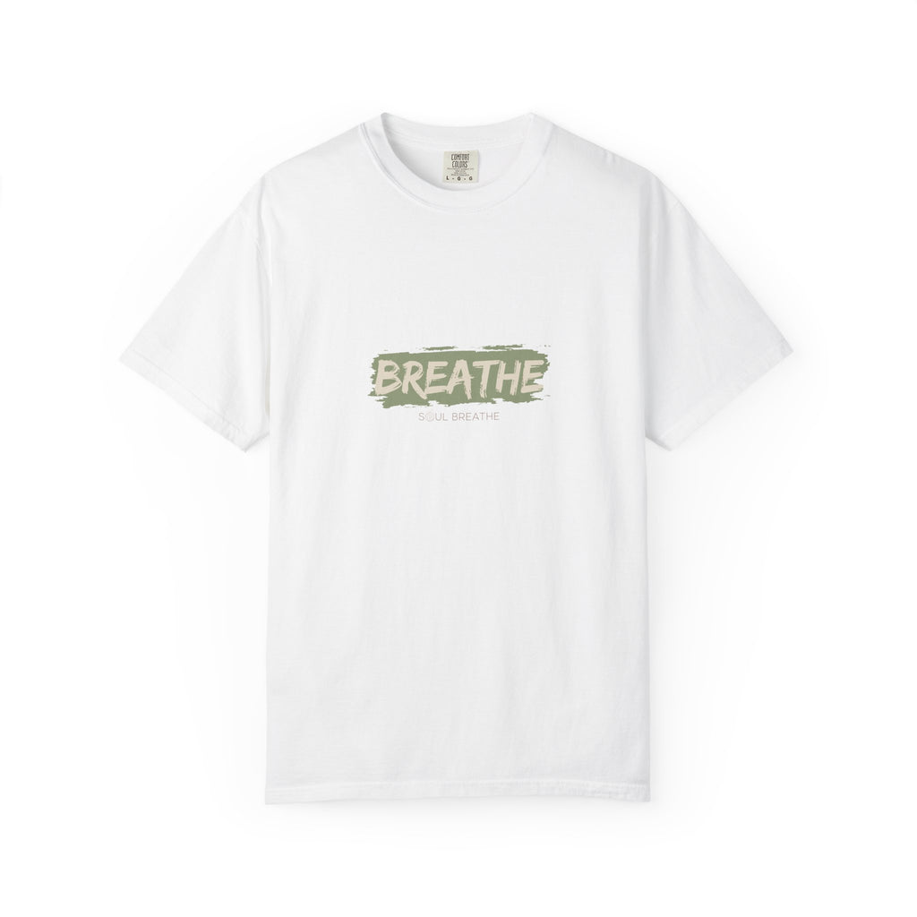Breathe Garment-Dyed T-Shirt - Relaxed Fit, Casual Wear, Gift for Mindfulness, Summer Essentials, Eco-Friendly Style