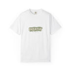 Breathe Garment-Dyed T-Shirt - Relaxed Fit, Casual Wear, Gift for Mindfulness, Summer Essentials, Eco-Friendly Style