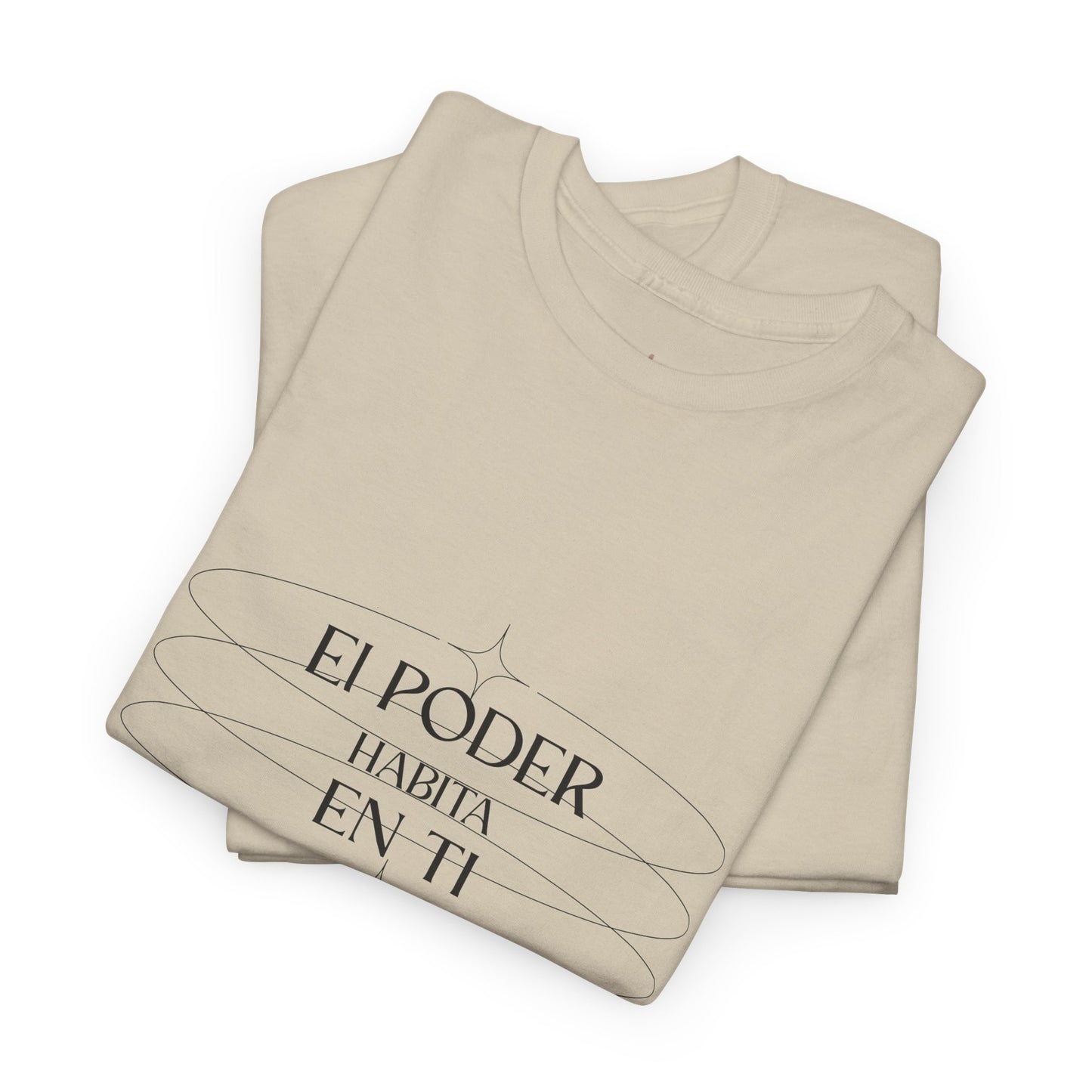 T-Shirt "El Poder Habita En Ti"
