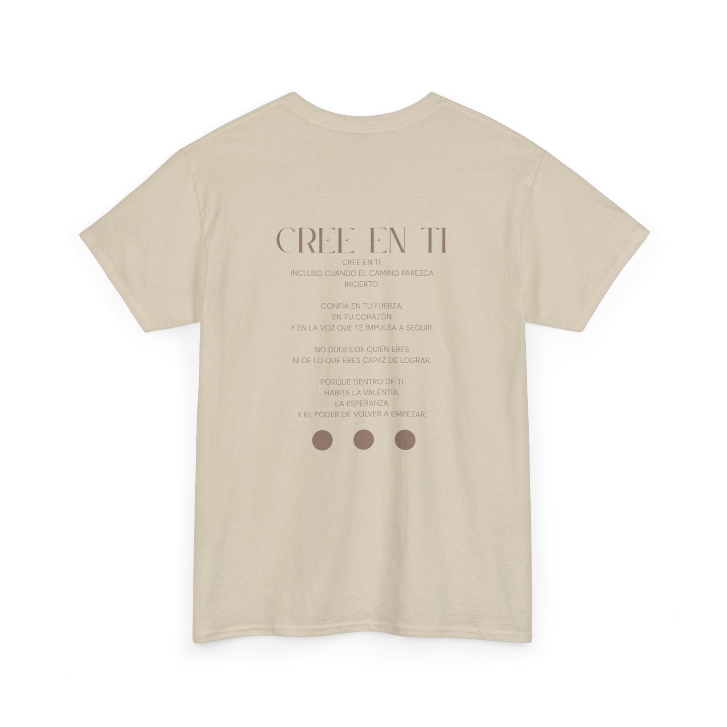 Cree en ti - T- Shirt