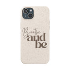 Eco-Friendly iPhone Case - Breathe and Be