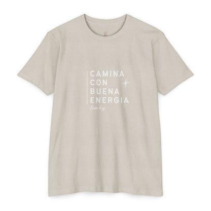 Camina Con Buena Energía T-Shirt