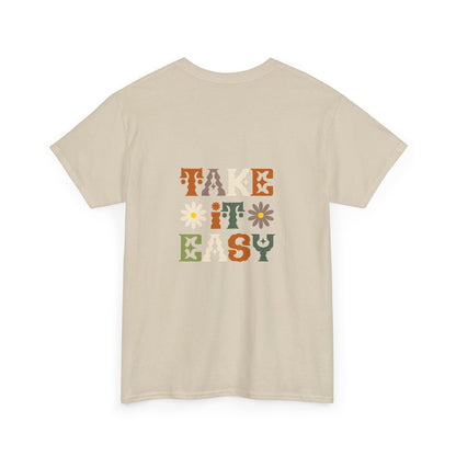 Take It Easy T-Shirt