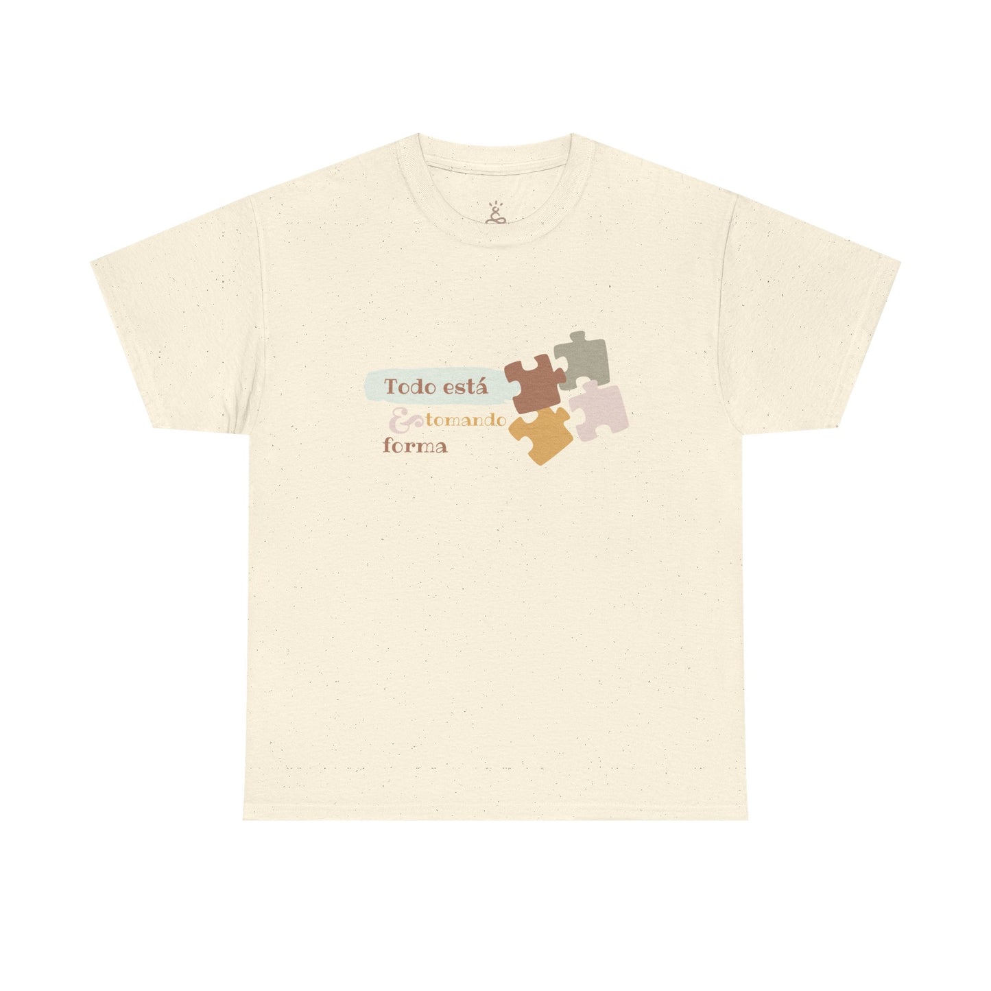 Todo está Colocándose en su Forma T-Shirt