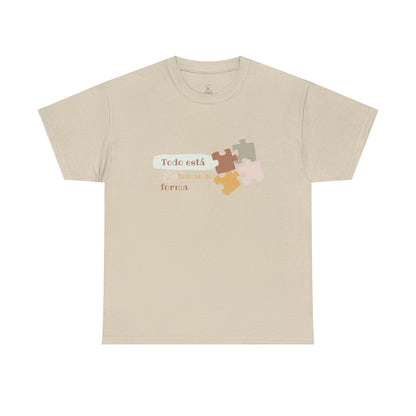 Todo está Colocándose en su Forma T-Shirt