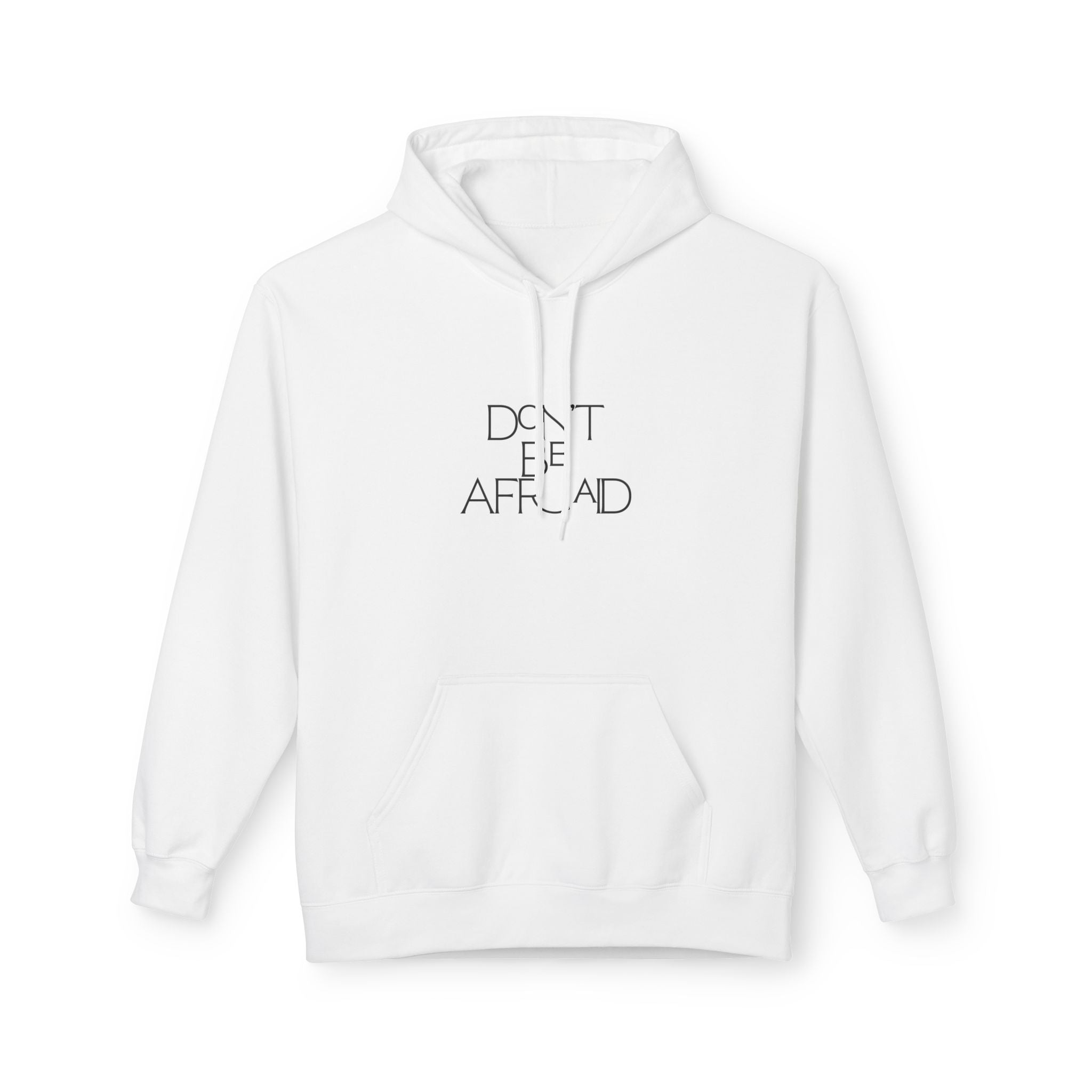 Hoodie 'Don't Be Afraid' Minimalist