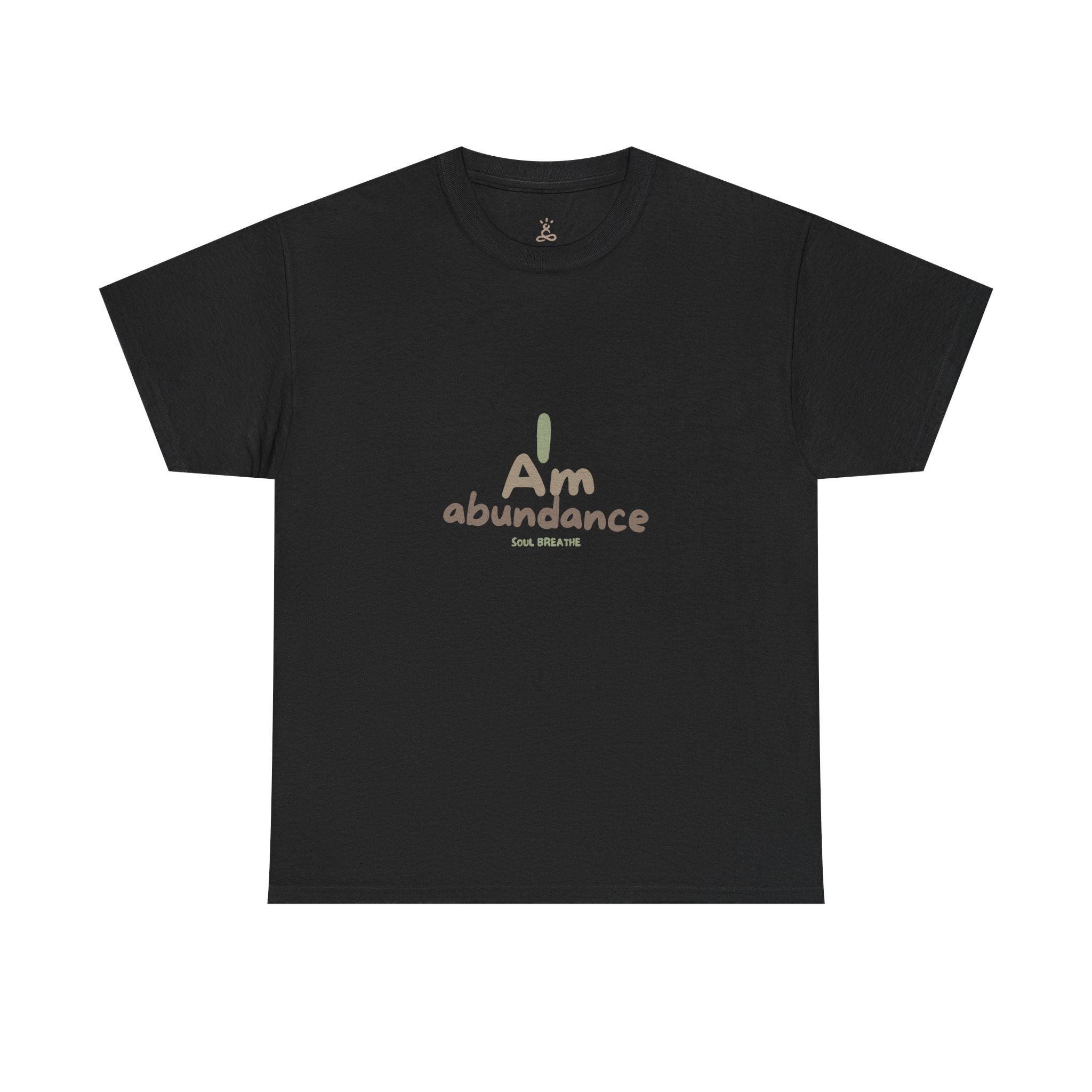 Spiritual T-Shirt - I Am Abundance Mindset Affirmation Tee