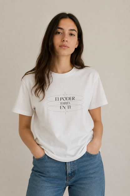 T-Shirt "El Poder Habita En Ti"