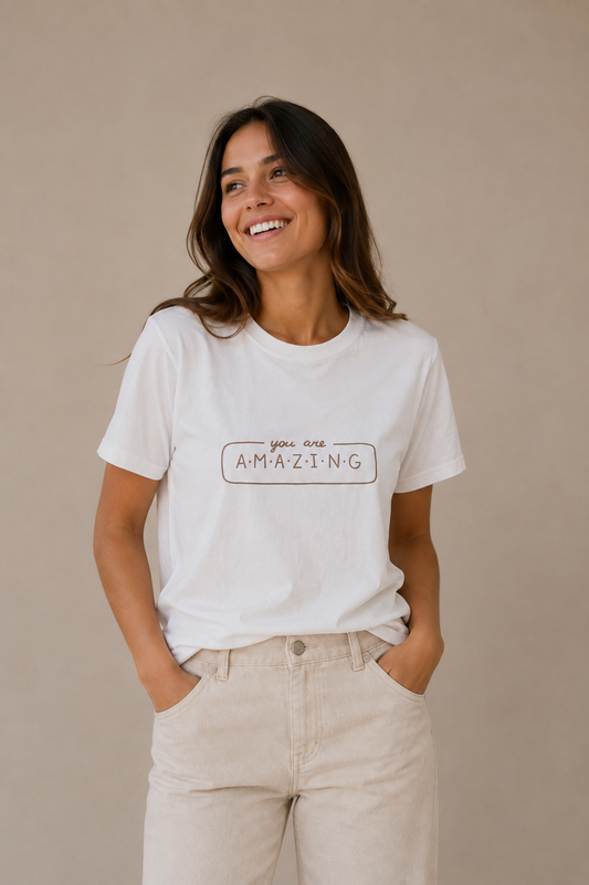 T-Shirt -You Are Amazing