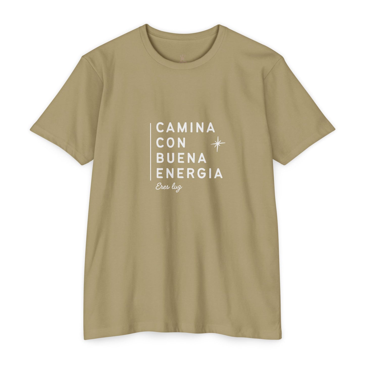 Camina Con Buena Energía T-Shirt