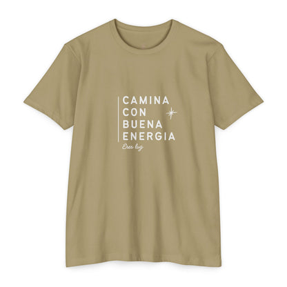 Camina Con Buena Energía T-Shirt