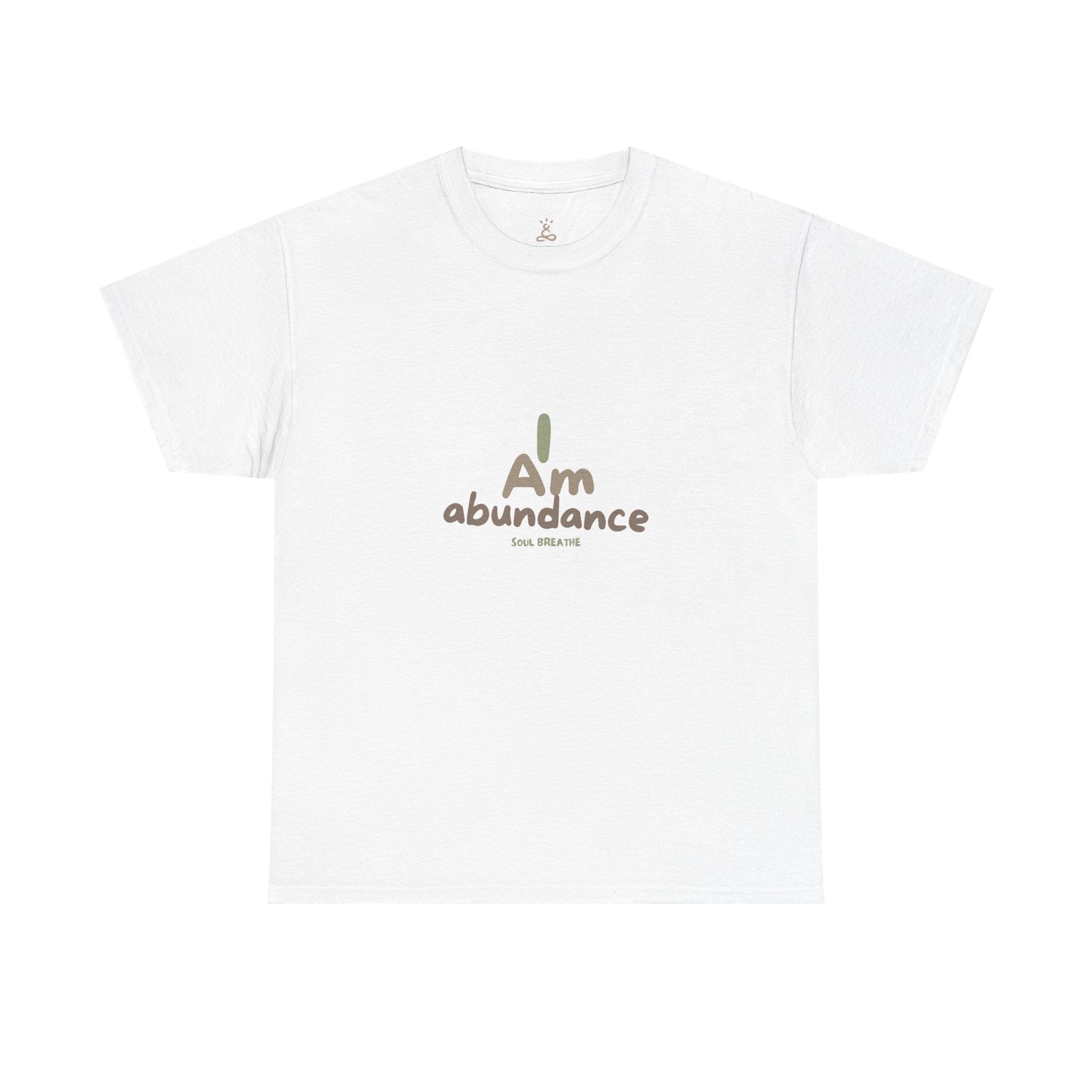Spiritual T-Shirt - I Am Abundance Mindset Affirmation Tee