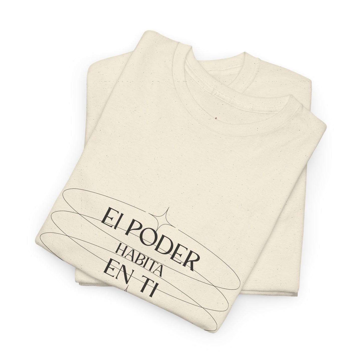 T-Shirt "El Poder Habita En Ti"