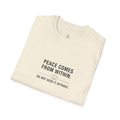 Peace Comes From Within T-Shirt