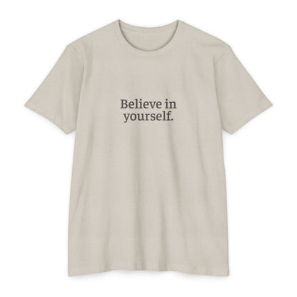 Believe In Yourself Minimalist Cotton Tee