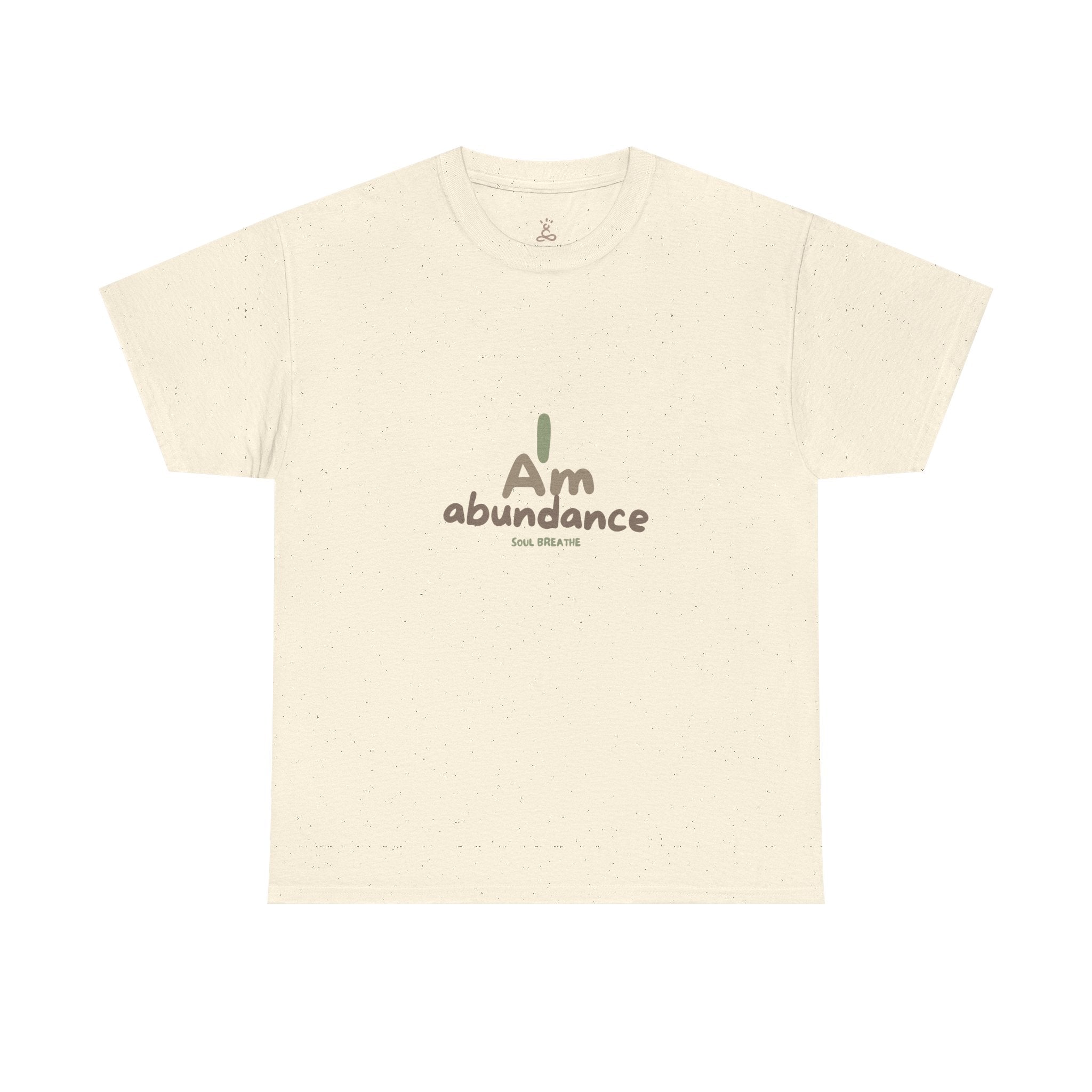 Spiritual T-Shirt - I Am Abundance Mindset Affirmation Tee