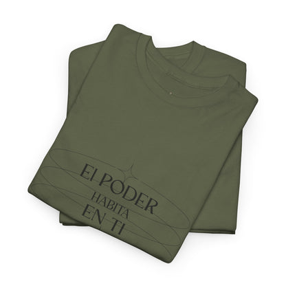 T-Shirt "El Poder Habita En Ti"