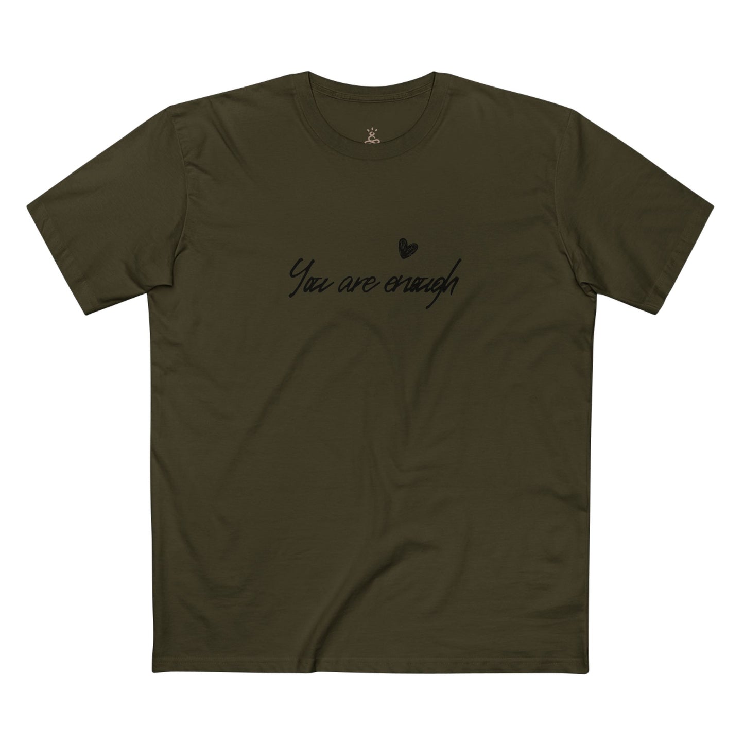 You Are Enough T-Shirt
