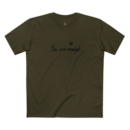 You Are Enough T-Shirt