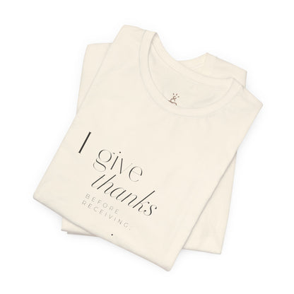 Grateful Faith Tee - "I Give Thanks I Trust"