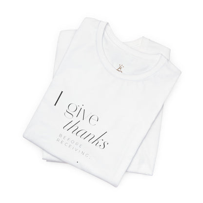 Grateful Faith Tee - "I Give Thanks I Trust"