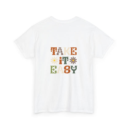 Take It Easy T-Shirt
