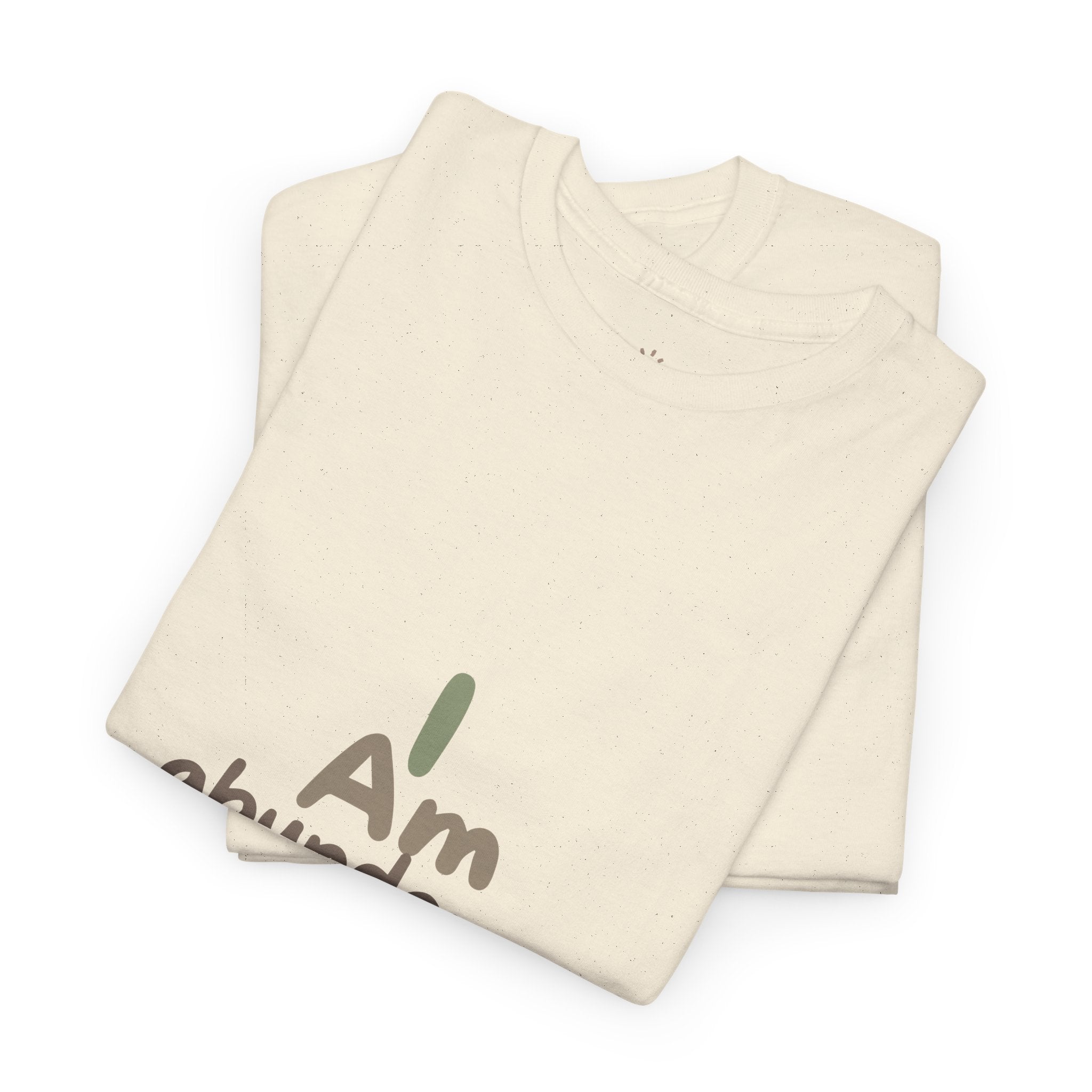 Spiritual T-Shirt - I Am Abundance Mindset Affirmation Tee