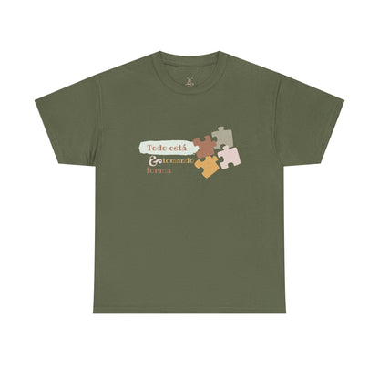 Todo está Colocándose en su Forma T-Shirt