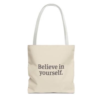 Believe in Yourself Tote Bag - Soul Breathe