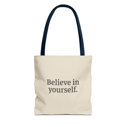 Believe in Yourself Tote Bag - Soul Breathe