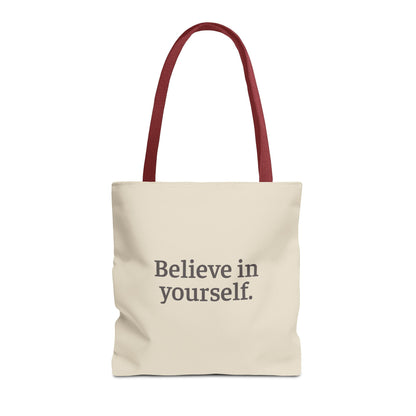 Believe in Yourself Tote Bag - Soul Breathe