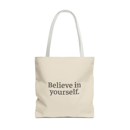 Believe in Yourself Tote Bag - Soul Breathe