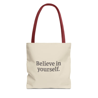 Believe in Yourself Tote Bag - Soul Breathe