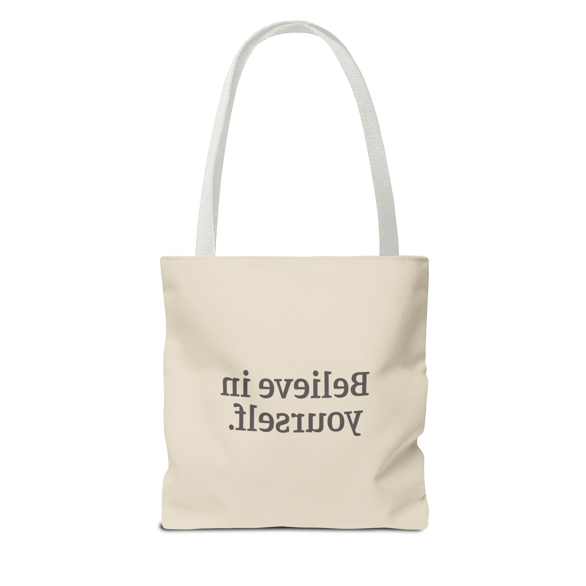 Believe in Yourself Tote Bag - Soul Breathe