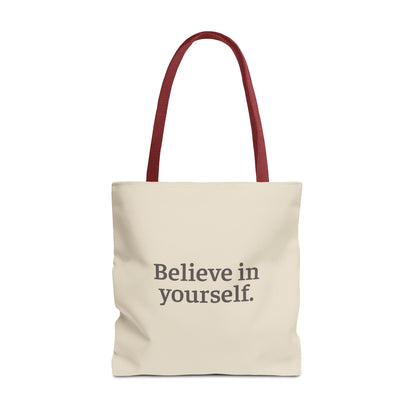 Believe in Yourself Tote Bag - Soul Breathe