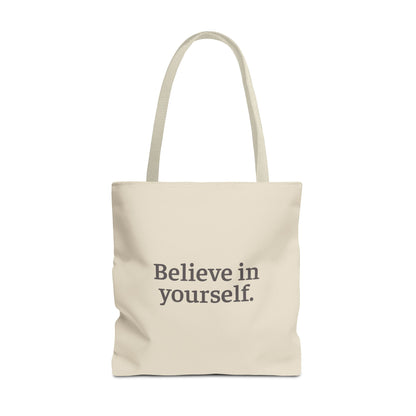 Believe in Yourself Tote Bag - Soul Breathe