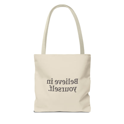 Believe in Yourself Tote Bag - Soul Breathe