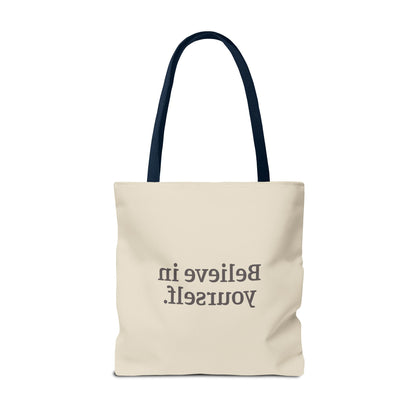 Believe in Yourself Tote Bag - Soul Breathe