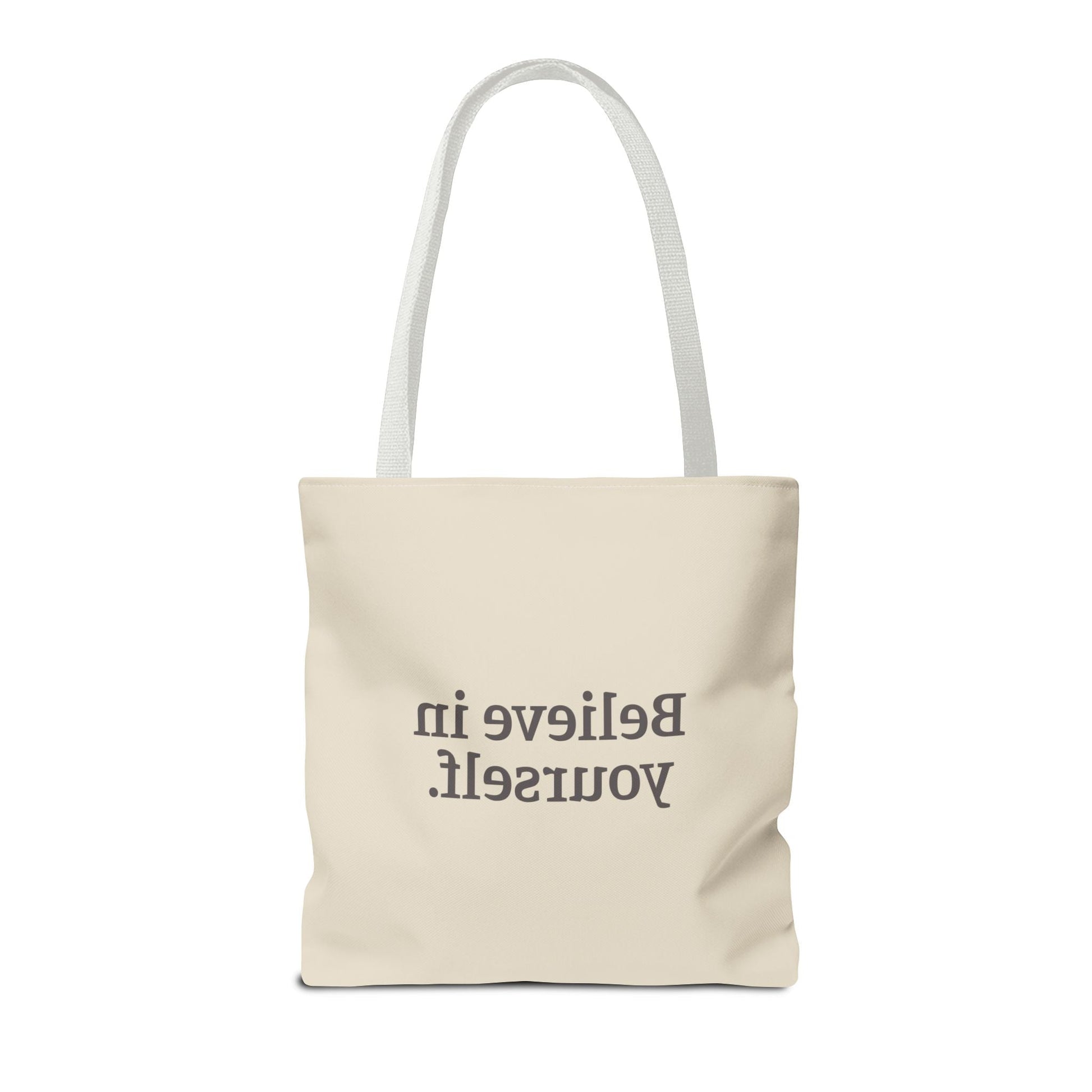 Believe in Yourself Tote Bag - Soul Breathe