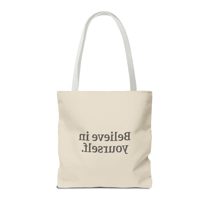 Believe in Yourself Tote Bag - Soul Breathe