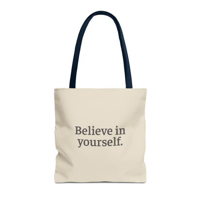Believe in Yourself Tote Bag - Soul Breathe
