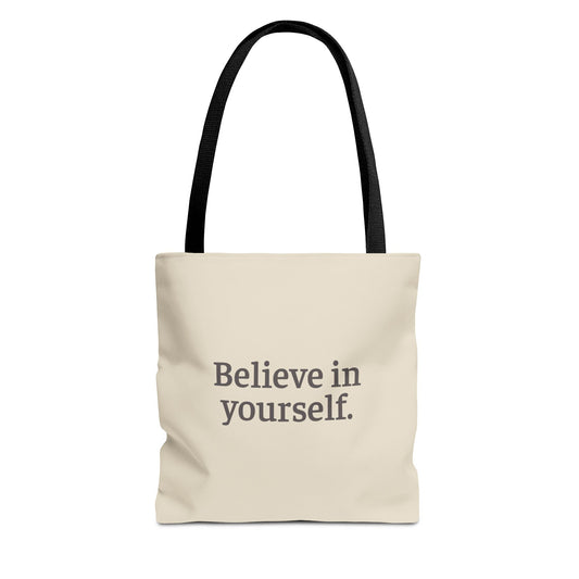 Believe in Yourself Tote Bag - Soul Breathe