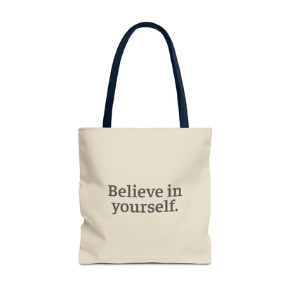 Believe in Yourself Tote Bag - Soul Breathe