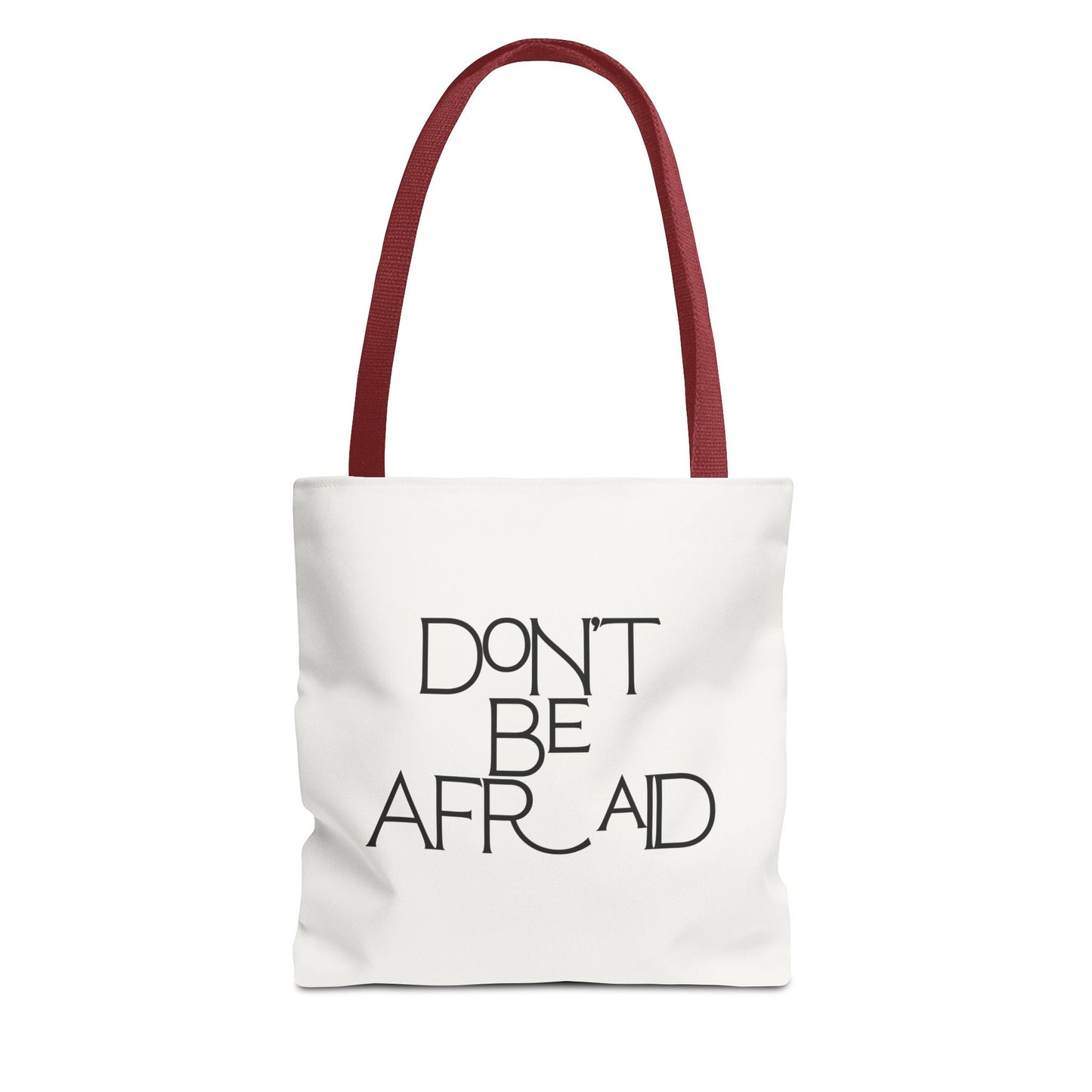 Don't Be Afraid Tote Bag - Soul Breathe